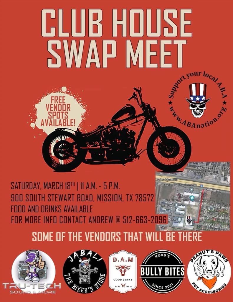 Club House Swap Meet Jabali The Bikers Store ABANation.org 900 South Stewart Road Mission Texas 78572